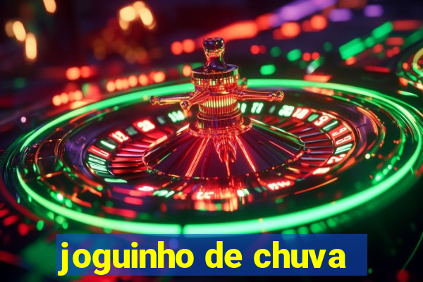 joguinho de chuva